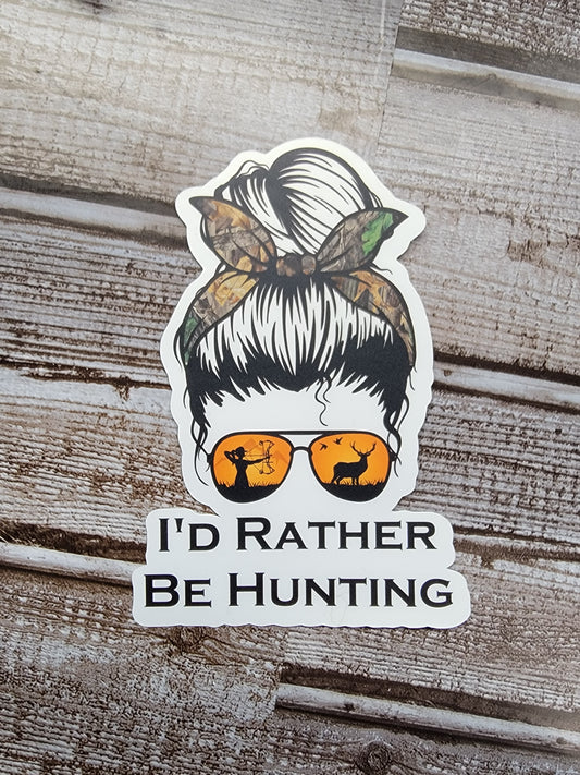 Rather be Hunting Sticker